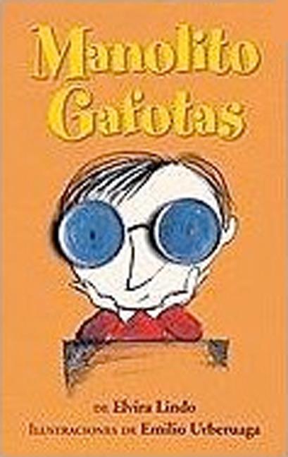 Manolito Gafotas -- Elvira Lindo, Paperback