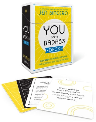 You Are a Badass(r) Deck: 60 Cards to Inspire, Empower, and Lovingly Kick You in the Rear -- Jen Sincero, Other