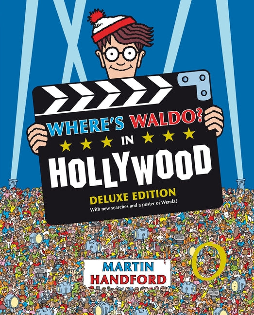 Where's Waldo? in Hollywood: Deluxe Edition with New Searches and Collectible Poster (a Hidden Object Activity Book with Search & Find Puzzles and Spo -- Martin Handford, Hardcover
