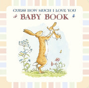Baby Book Based on Guess How Much I Love You by McBratney, Sam