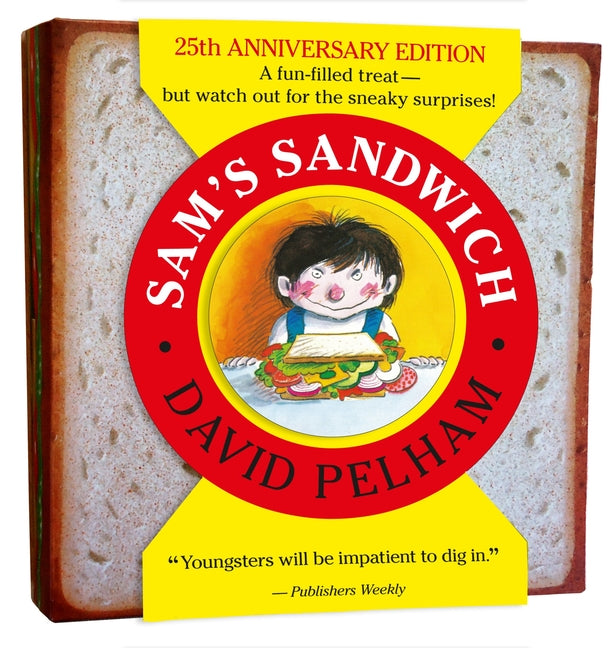 Sam's Sandwich -- David Pelham, Hardcover