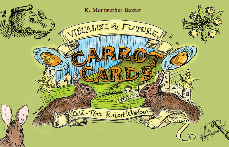 Carrot Cards: Old-Time Rabbit Wisdom by Baxter, K. Meriwether