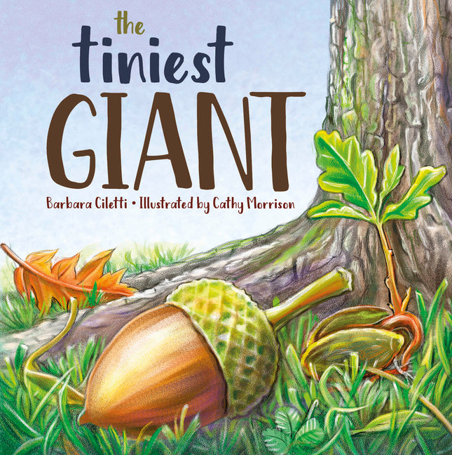 The Tiniest Giant -- Barbara Ciletti, Board Book