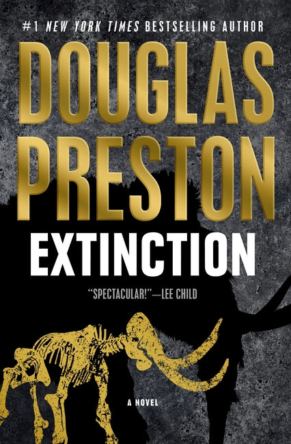 Extinction -- Douglas Preston, Hardcover