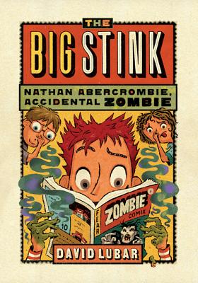 The Big Stink -- David Lubar, Paperback