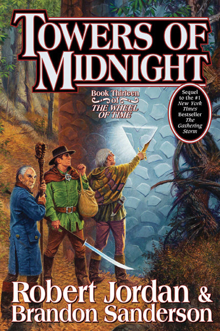 Towers of Midnight: Book Thirteen of the Wheel of Time -- Robert Jordan, Hardcover