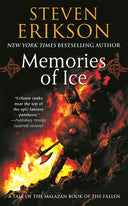 Memories of Ice: Book Three of the Malazan Book of the Fallen -- Steven Erikson, Mass Market Paperbound