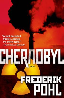 Chernobyl -- Frederik Pohl, Paperback