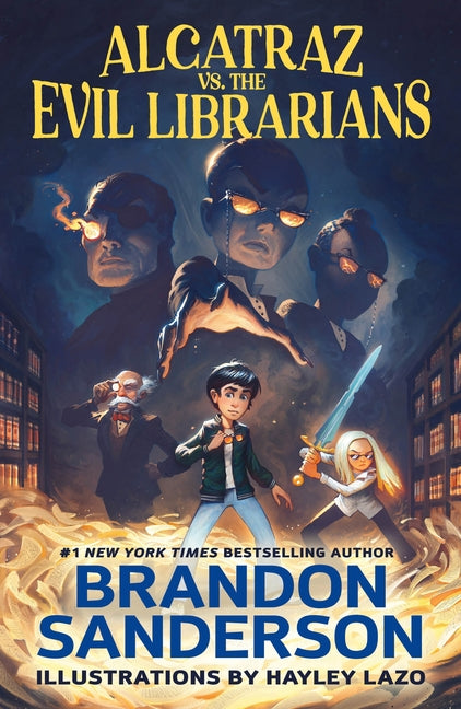 Alcatraz vs. the Evil Librarians -- Brandon Sanderson, Paperback