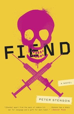 Fiend -- Peter Stenson, Paperback