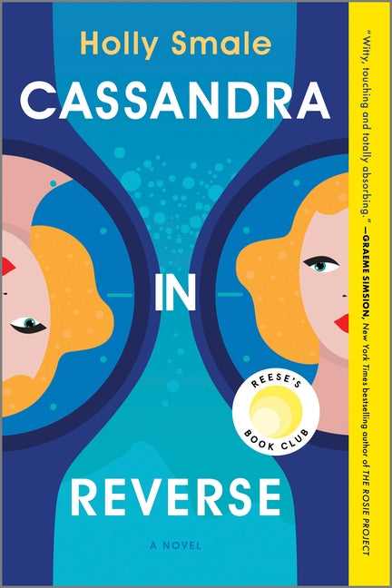 Cassandra in Reverse: A Reese's Book Club Pick -- Holly Smale, Paperback