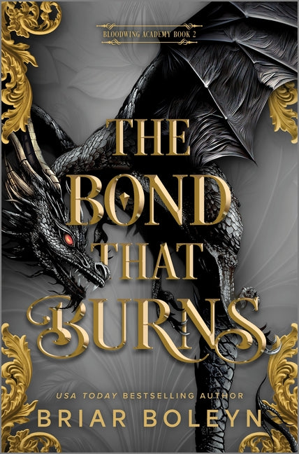 The Bond That Burns (Standard Edition) -- Briar Boleyn, Hardcover