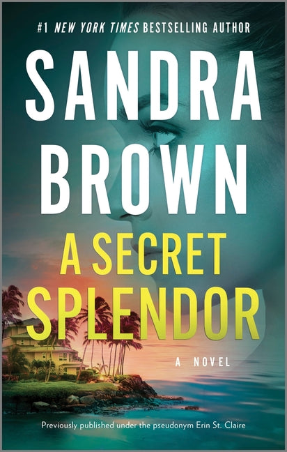 A Secret Splendor by Brown, Sandra