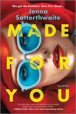 Made for You -- Jenna Satterthwaite, Paperback