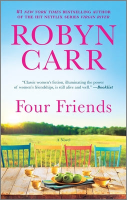 Four Friends -- Robyn Carr, Mass Market Paperbound