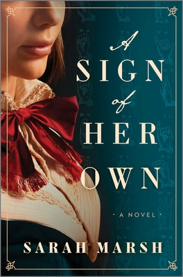 A Sign of Her Own -- Sarah Marsh, Hardcover