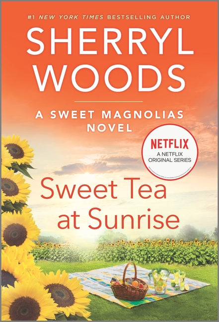 Sweet Tea at Sunrise -- Sherryl Woods, Mass Market Paperbound