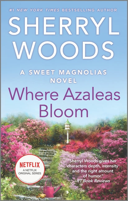 Where Azaleas Bloom -- Sherryl Woods, Mass Market Paperbound