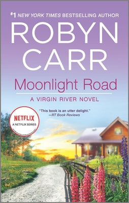 Moonlight Road -- Robyn Carr, Mass Market Paperbound