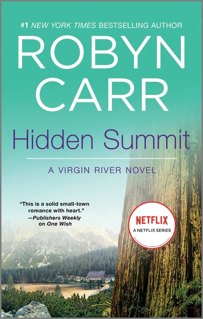 Hidden Summit -- Robyn Carr, Mass Market Paperbound