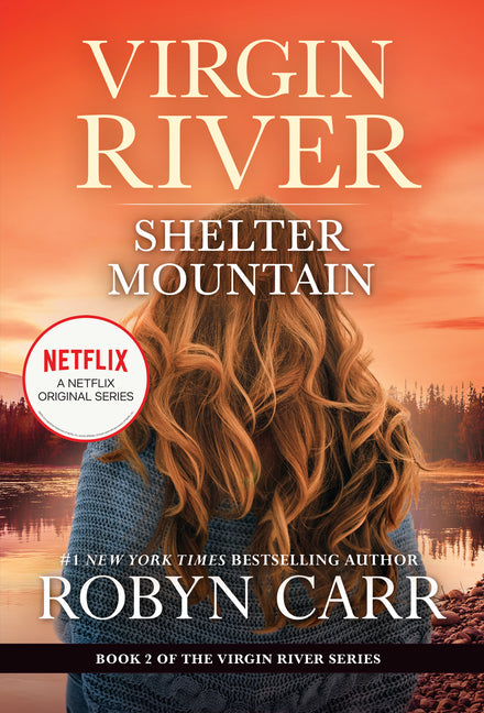 Shelter Mountain: A Virgin River Novel -- Robyn Carr, Mass Market Paperbound