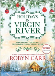 Holidays in Virgin River: Romance Stories for the Holidays by Carr, Robyn