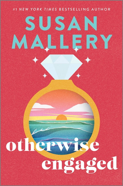 Otherwise Engaged -- Susan Mallery, Hardcover
