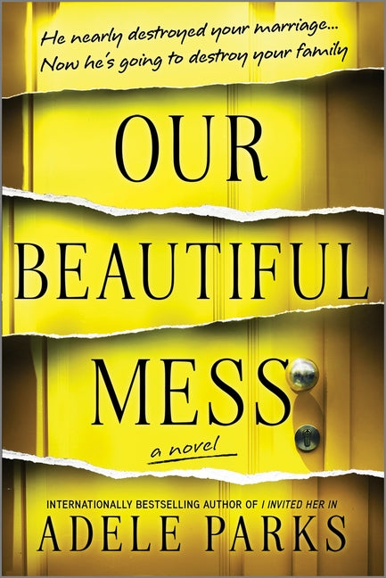 Our Beautiful Mess -- Adele Parks, Paperback