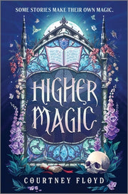 Higher Magic by Floyd, Courtney