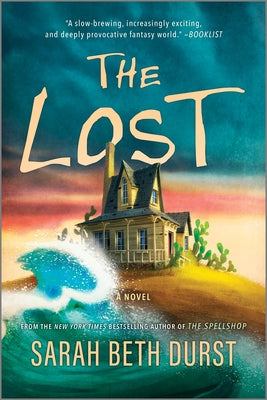 The Lost -- Sarah Beth Durst, Paperback