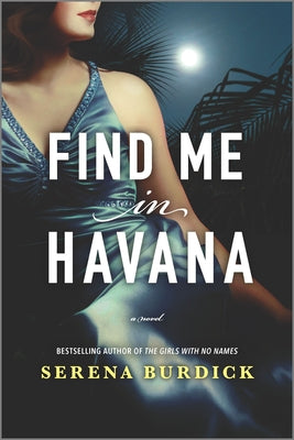 Find Me in Havana by Burdick, Serena