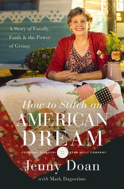 How to Stitch an American Dream: A Story of Family, Faith and the Power of Giving by Doan, Jenny