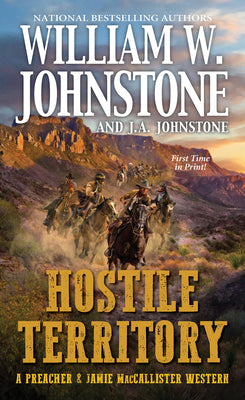Hostile Territory -- William W. Johnstone, Mass Market Paperbound