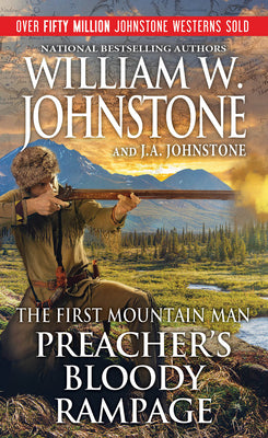 Preacher's Bloody Rampage -- William W. Johnstone, Mass Market Paperbound