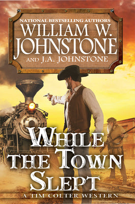 While the Town Slept -- William W. Johnstone, Mass Market Paperbound