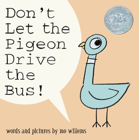 Don't Let the Pigeon Drive the Bus! -- Mo Willems, Hardcover
