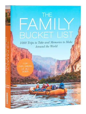 The Family Bucket List: 1,000 Trips to Take and Memories to Make Around the World -- Nana Luckham, Hardcover
