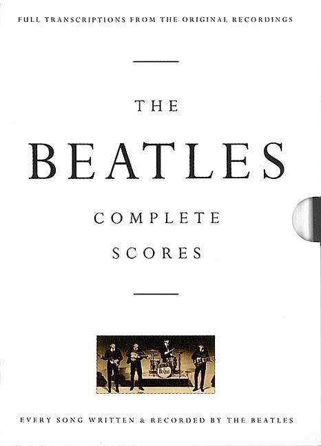 The Beatles: Complete Scores the Beatles Songbook of 210 Titles for Guitar, Bass and Vocal Transcribed Score -- The Beatles, Hardcover