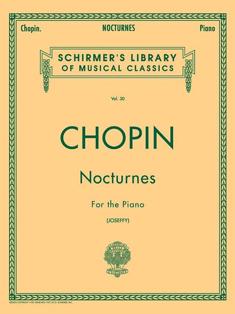 Nocturnes: Schirmer Library of Classics Volume 30 Piano Solo by Chopin, Frederic