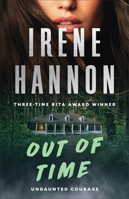 Out of Time -- Irene Hannon, Paperback