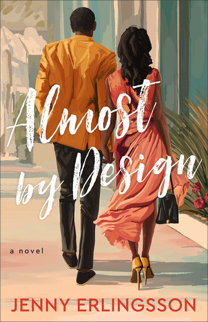 Almost by Design -- Jenny Erlingsson, Paperback