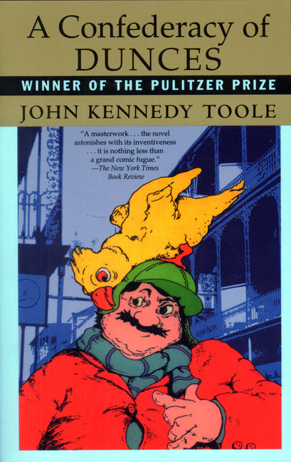 A Confederacy of Dunces -- John Kennedy Toole, Paperback