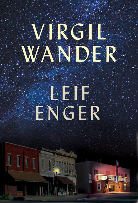 Virgil Wander -- Leif Enger, Paperback