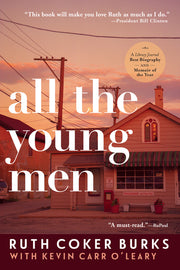 All the Young Men by Burks, Ruth Coker