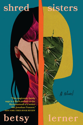 Shred Sisters by Lerner, Betsy