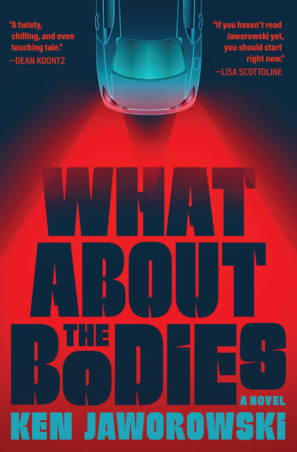 What about the Bodies by Jaworowski, Ken