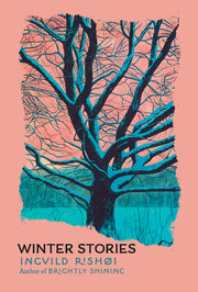 Winter Stories by Rishøi, Ingvild