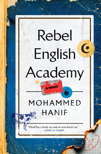 Rebel English Academy by Hanif, Mohammed