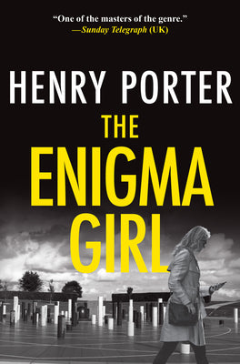 Enigma Girl -- Henry Porter, Paperback