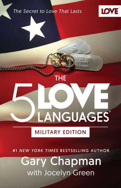 The 5 Love Languages Military Edition: The Secret to Love That Lasts -- Gary Chapman, Paperback